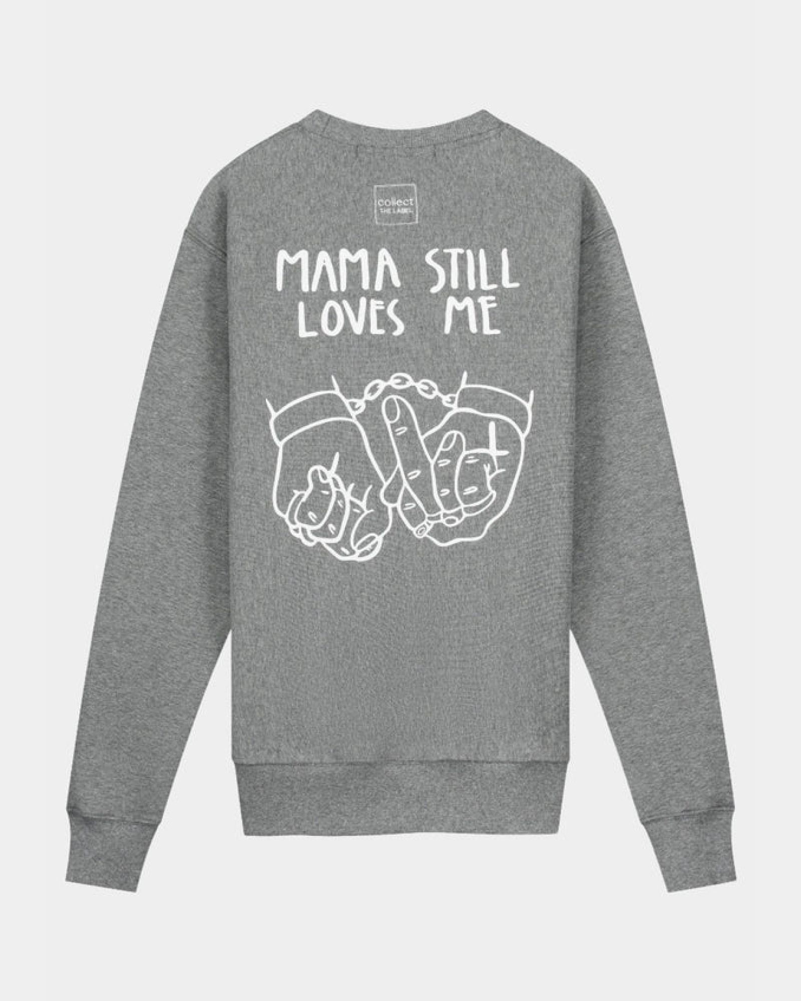 Mama Still Loves Me Sweater Grey